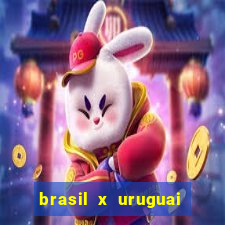 brasil x uruguai ao vivo multicanais